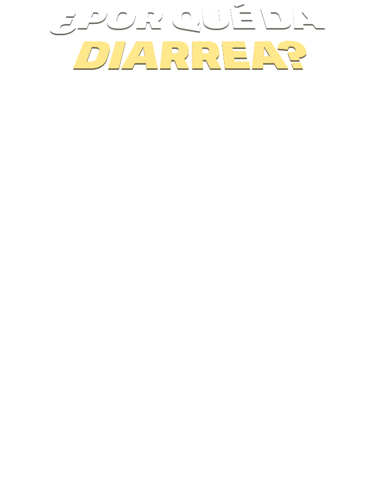 ¿Por qué da Diarrea?
